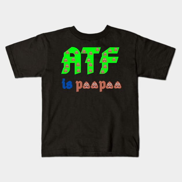 atf is poo poo Kids T-Shirt by mdr design